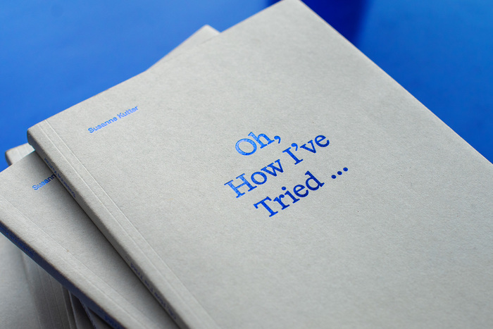 Oh, How I’ve Tried … by Susanne Kutter 1