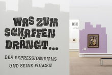 <cite>Was zum Schaffen drängt… Der Expressionismus und seine Folgen</cite> exhibition