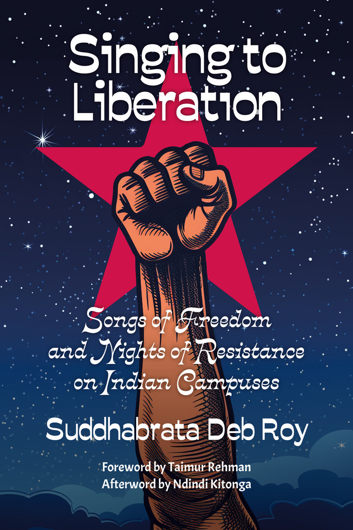 Singing to Liberation by Suddhabrata Deb Roy