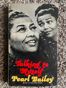 <cite>Talking to Myself</cite> by Pearl Bailey (Pocket Books)