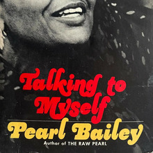 <cite>Talking to Myself</cite> by Pearl Bailey (Pocket Books)