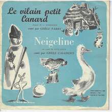 <span>Gisèle Parry</span> / <span>Gisèle Casadesus – </span><cite>Le vilain petit Canard / Neigeline</cite> album art