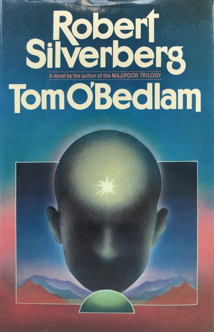 Tom O’Bedlam by Robert Silverberg 3