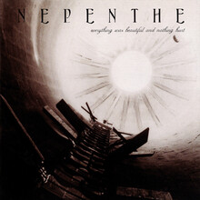 Nepenthe – <cite>Everything Was Beautiful and Nothing Hurt</cite> album cover