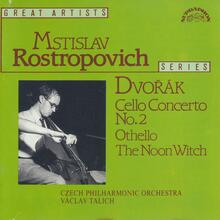 Mstislav Rostropovich – <span></span> <cite><span>Dvořák: </span>Cello Concerto No. 2 / Othello / The Noon Witch</cite> album art