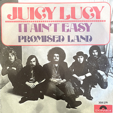 Juicy Lucy – “It Ain’t Easy” / “Promised Land” German single cover