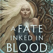 <cite>A Fate Inked in Blood</cite> by Danielle L. Jensen