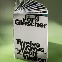 <cite>Jörg Gläscher: Twelve Waves / Zwölf Wellen</cite>