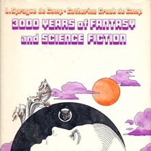 <cite>3000 Years of Fantasy and Science Fiction</cite> by L.<span class="nbsp">&nbsp;</span>Sprague de Camp and Catherine Crook de Camp