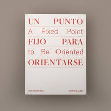 <cite>Un Punto Fijo Para Orientarse / A Fixed Point to Be Oriented</cite>