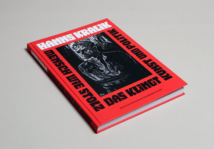 Hanns Kralik: Mensch wie stolz das klingt exhibition catalog 1