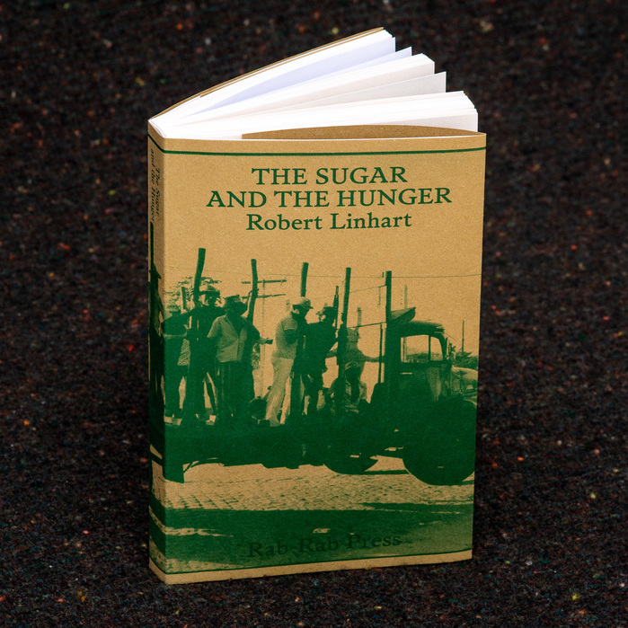 The Sugar and the Hunger by Robert Linhart 1