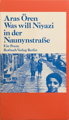 <cite>Was will Niyazi in der Naunynstraße</cite> by Aras Ören