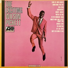 Wilson Pickett – <cite>The Exciting Wilson Pickett</cite> album art