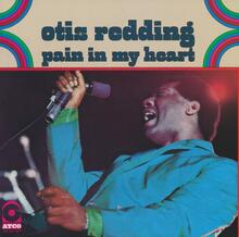 Otis Redding – <cite>Pain in My Heart</cite> album art (c.1967 re-release)