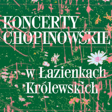 Koncerty Chopinowskie 2022