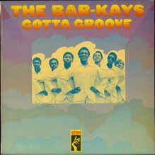 The Bar-Kays – <cite>Gotta Groove</cite> album art