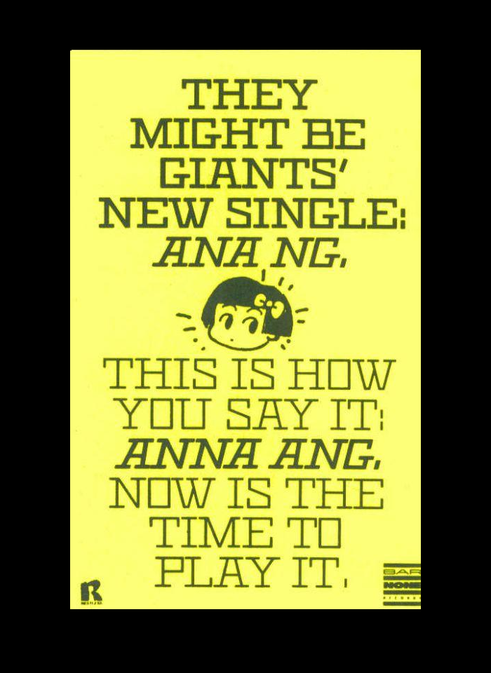 They Might Be Giants – “Ana Ng” single handbill