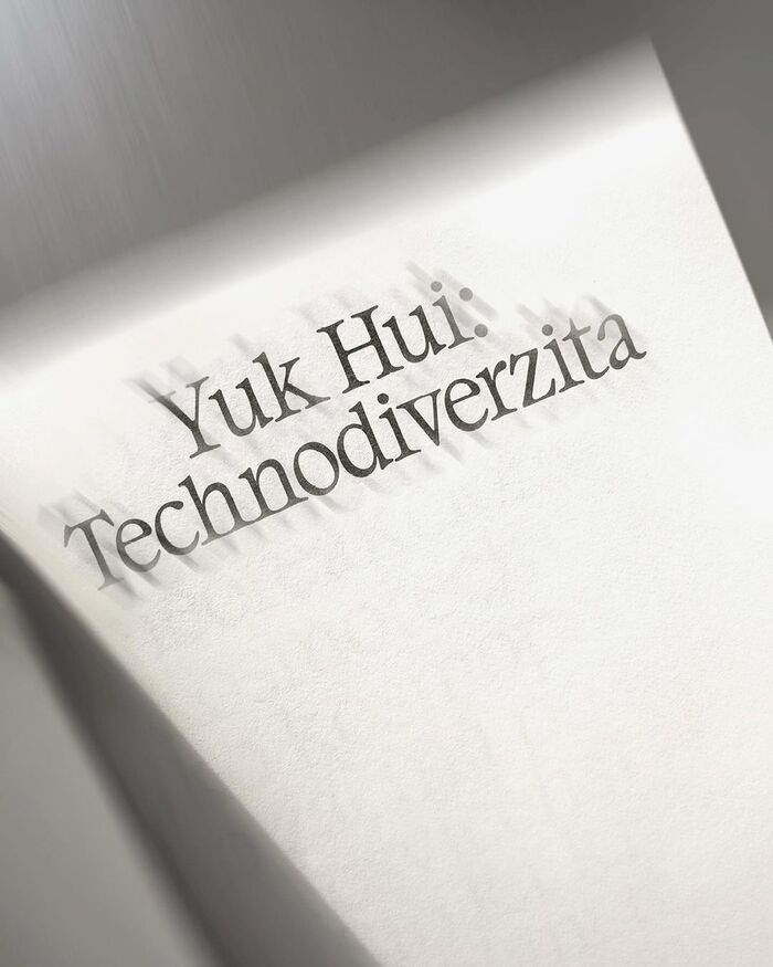 Technodiverzita by Yuk Hui 4