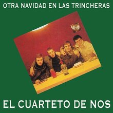 El Cuarteto de Nos – <cite>Otra Navidad en las Trincheras</cite> album art