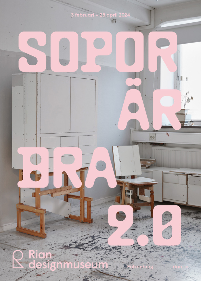 Sopor är bra 2.0, Rian designmuseum 1