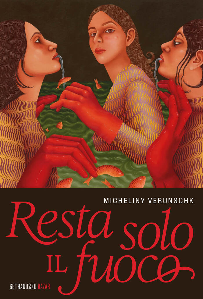 Resta solo il fuoco by Micheliny Verunschk 2