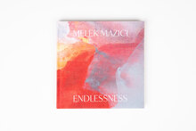 Melek Mazıcı – <cite>Endlessness</cite> catalog