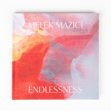Melek Mazıcı – <cite>Endlessness</cite> catalog
