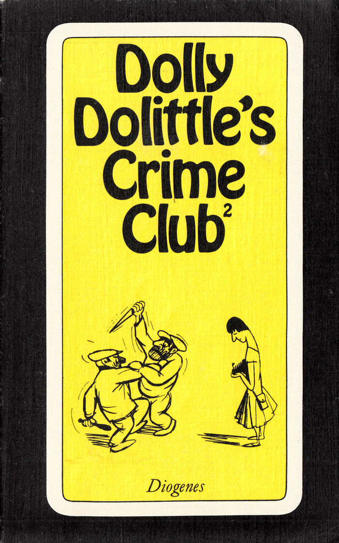 Dolly Dolittle’s Crime Club book series (Diogenes) 2