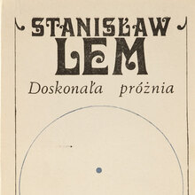 <cite>Doskonała próżnia</cite> by Stanisław Lem (Czytelnik) <cite>Doskonała próżnia</cite> by Stanisław Lem (Czytelnik)