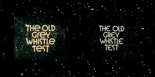 <cite>The Old Grey Whistle Test</cite>