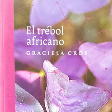 <cite>El trébol africano</cite> by Graciela Cros