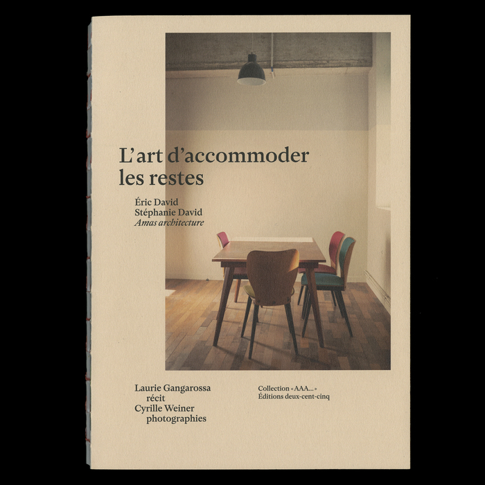 L’art d’accommoder les restes, Amas architecture 1