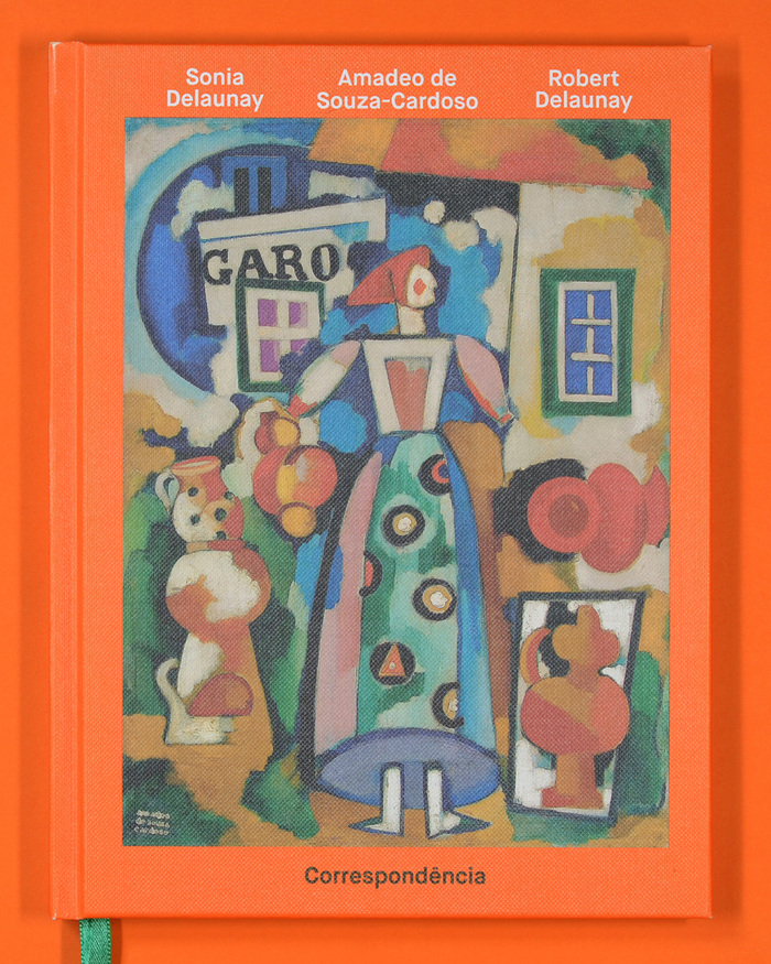 Amadeo de Souza-Cardoso, Sonia &amp; Robert Delaunay&nbsp;– Correspondences exhibition catalog 1