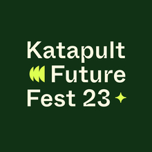 Katapult Future Fest 2023