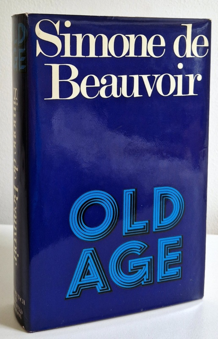 Old Age by Simone de Beauvoir (André Deutsch)