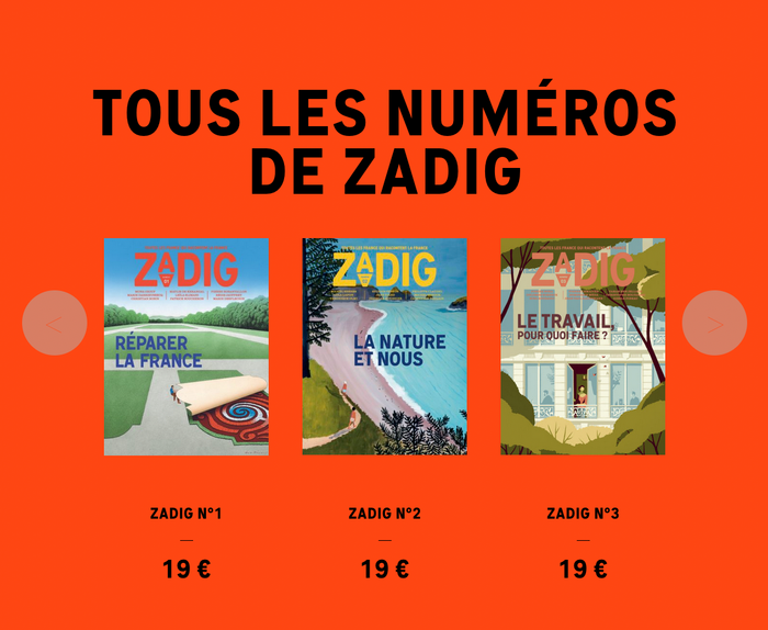 Back issues can be ordered from the Zadig website.