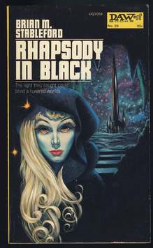 <cite>Rhapsody in Black</cite> by Brian M. Stableford (DAW Books)