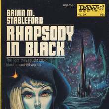 <cite>Rhapsody in Black</cite> by Brian M. Stableford (DAW Books)