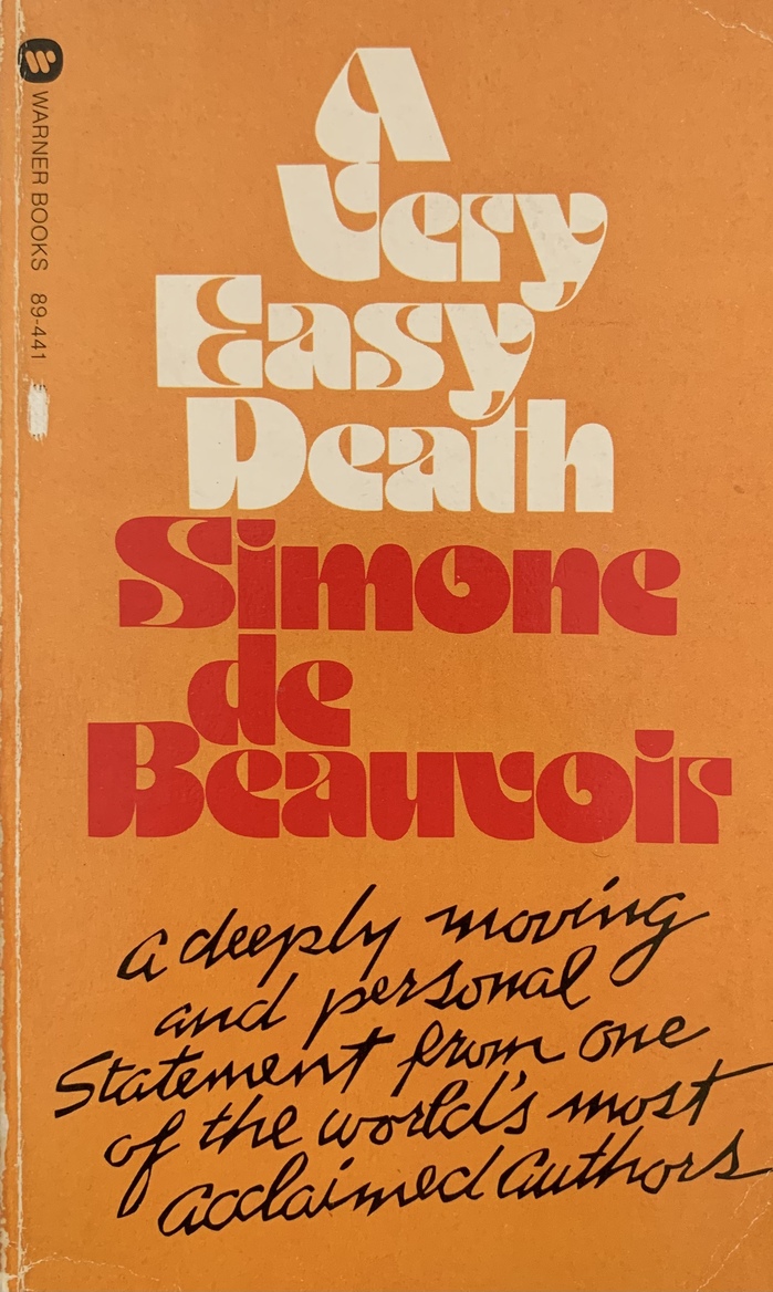 A Very Easy Death by Simone de Beauvoir (Warner, 1977)