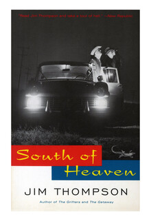 <cite>South of Heaven</cite> and <cite>Texas by the Tail </cite>by Jim Thompson