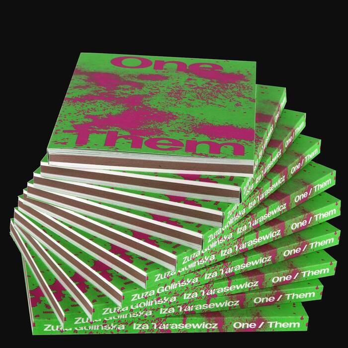 Zuza Golińska, Iza Tarasewicz – One / Them exhibition catalog 1