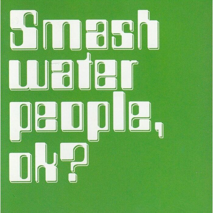 Various Artists – Smash water people, ok? album cover 1