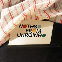 Notes from Ukraine