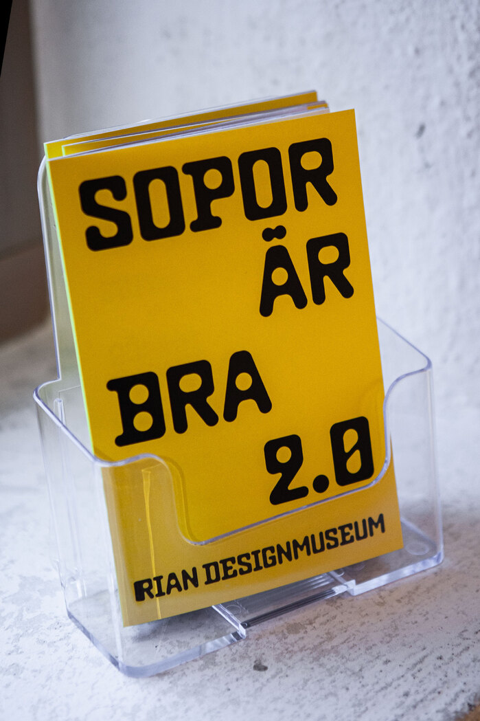 Sopor är bra 2.0, Rian designmuseum 10
