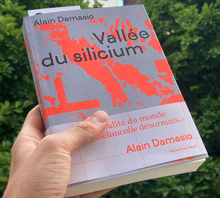 Vallée du silicium by Alain Damasio 4