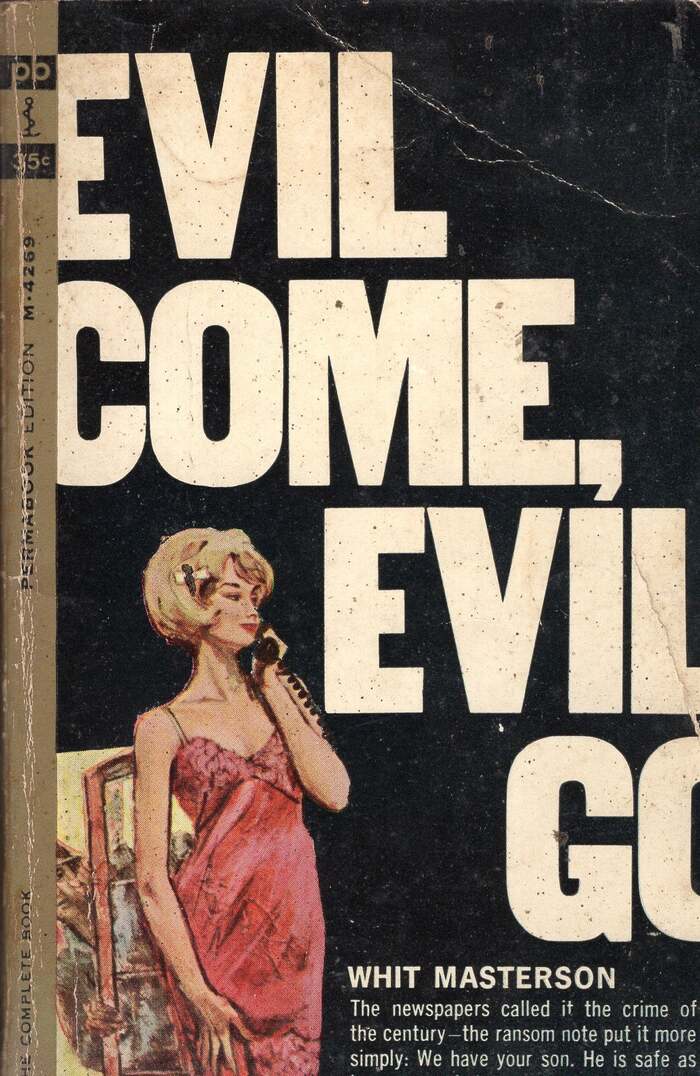 Evil Come, Evil Go by Whit Masterson, 1962 Permabooks edition 2