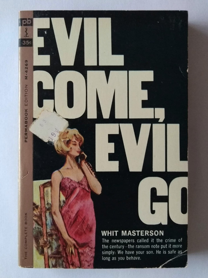 Evil Come, Evil Go by Whit Masterson, 1962 Permabooks edition 1