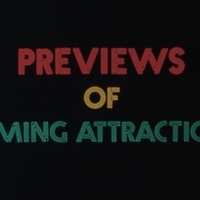 “Previews of Coming Attractions” snipe