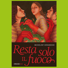 <cite><span></span> </cite><span><cite>Resta solo il fuoco</cite> by Micheliny Verunschk</span>